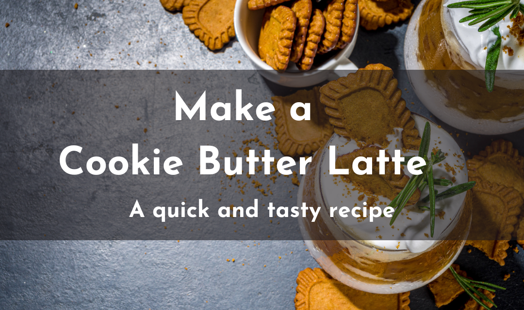Make a Cookie Butter Latte
